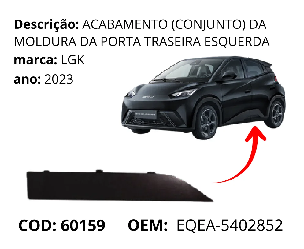 Acabamento (conjunto) da Moldura da Porta Traseira Esquerda original para BYD Dolphin Mini, lado esquerdo, AutoVoltz