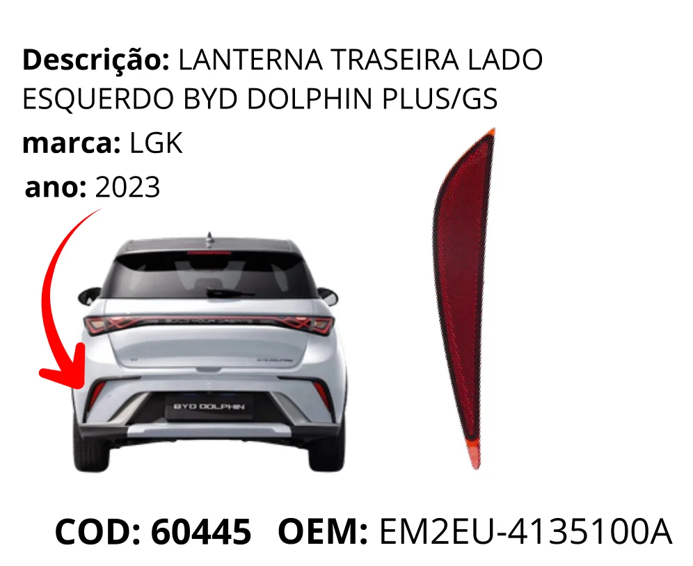 Lanterna Traseira Lado Esquerdo Dolphin Plus original para BYD Dolphin GS/Plus, lado esquerdo, AutoVoltz