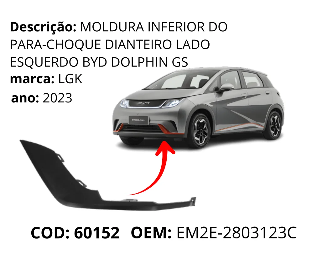 Moldura Inferior do Para-choque Dianteiro Lado Esquerdo Dolphin GS original para BYD Dolphin GS/Plus, lado esquerdo, AutoVoltz