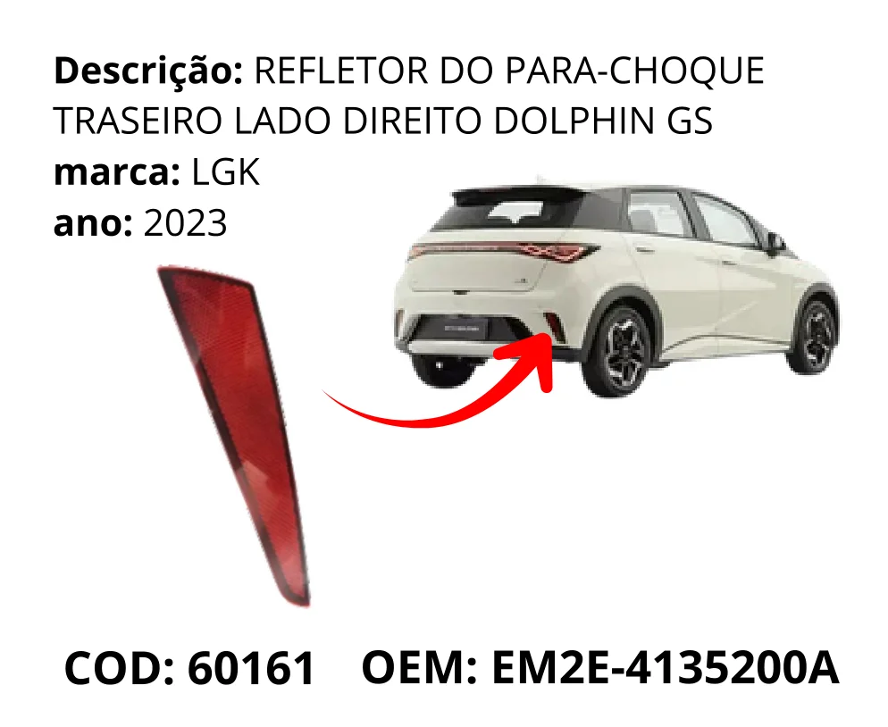 Refletor do Para-choque Traseiro Lado Direito original para BYD Dolphin GS/Plus, lado direito, AutoVoltz