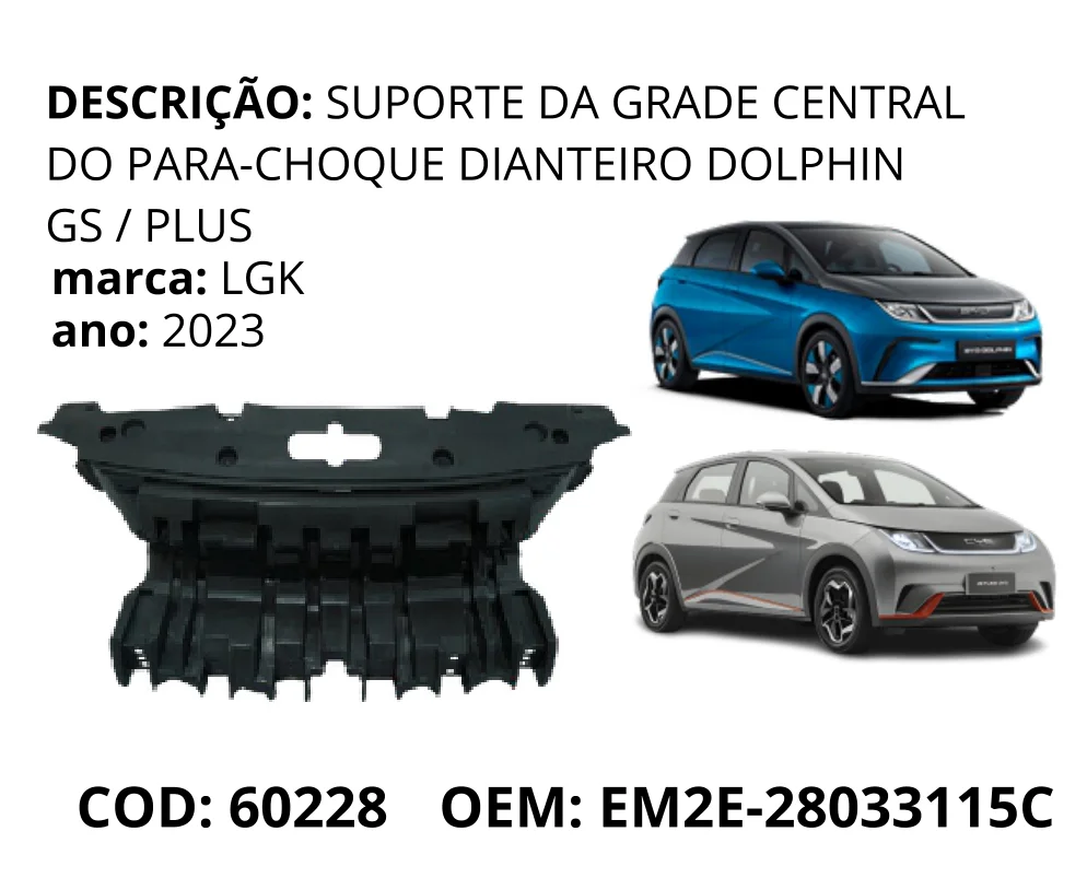 Suporte da Grade Central do Para-choque Dianteiro original para BYD Dolphin GS/Plus, AutoVoltz