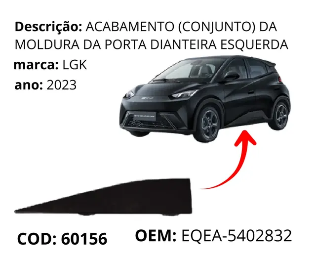 Acabamento (conjunto) da Moldura da Porta Dianteira Esquerda original para BYD Dolphin Mini, AutoVoltz