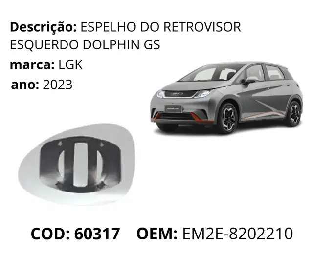 Espelho do Retrovisor Esquerdo Dolphin GS original para BYD Dolphin GS/Plus, AutoVoltz