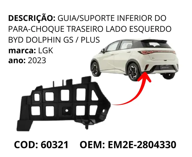 Guia/Suporte Inferior do Para-choque Traseiro Lado Esquerdo original para BYD Dolphin GS/Plus, AutoVoltz