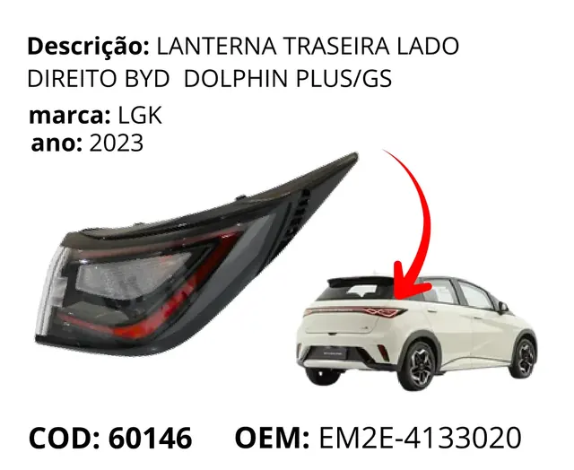 Lanterna Traseira Lado Direito Dolphin GS original para BYD Dolphin GS/Plus, AutoVoltz