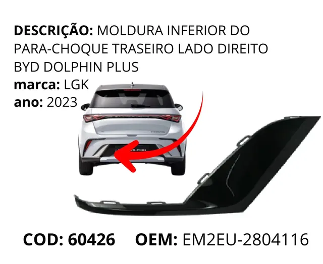 Moldura Inferior do Para-choque Traseiro Lado Direito Dolphin Plus original para BYD Dolphin GS/Plus, AutoVoltz