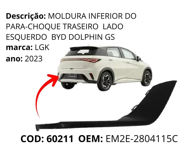 Moldura Inferior do Para-choque Traseiro Lado Esquerdo Dolphin GS original para BYD Dolphin GS/Plus, AutoVoltz