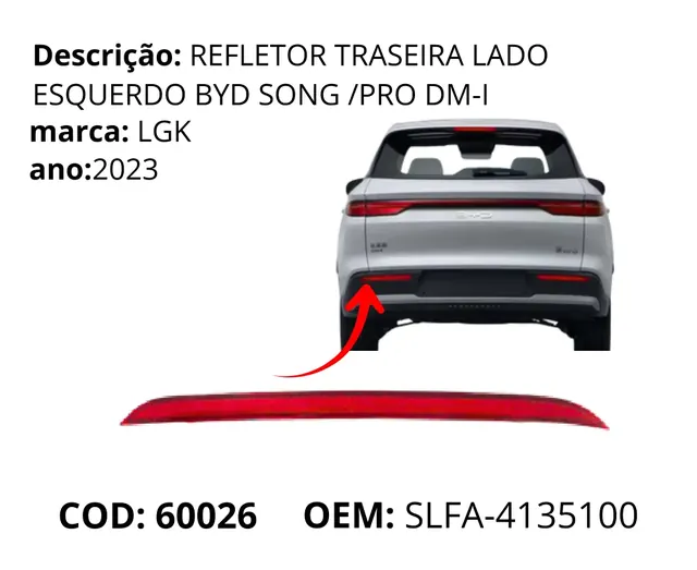 Refletor Traseira Lado Esquerdo original para BYD Song Pro, AutoVoltz