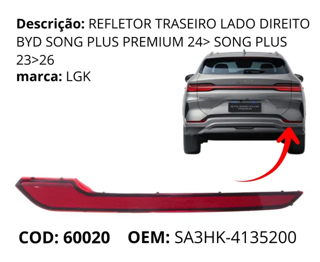 Refletor Traseiro Lado Direito original para BYD Song Plus Premium, AutoVoltz