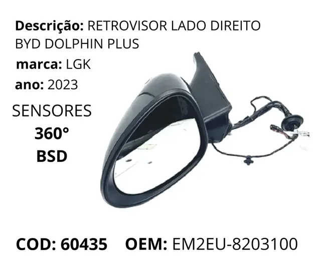 Retrovisor Lado Direito original para BYD Dolphin GS/Plus, AutoVoltz
