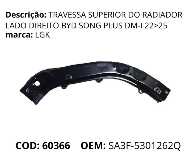 Travessa Superior do Radiador Lado Direito original para BYD Song Plus DM-i, AutoVoltz