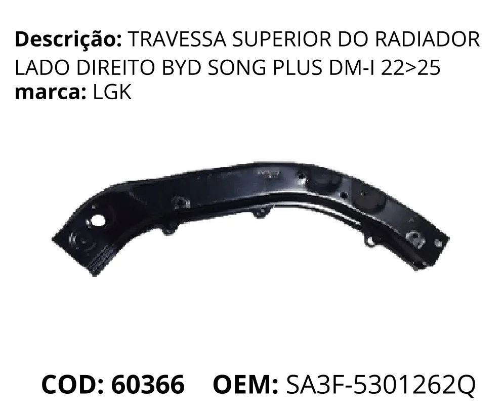 Travessa Superior do Radiador Lado Direito original para BYD Song Plus DM-i, lado direito, AutoVoltz